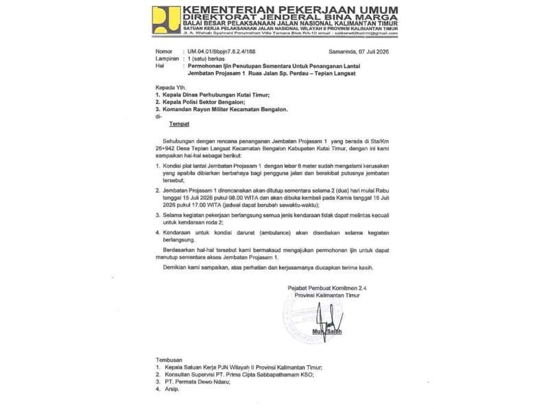 Surat penutupan sementara Jembatan Projasam Kecamatan Bengalon Kutai Timur. (Foto: Dok.BPJN Kaltim)