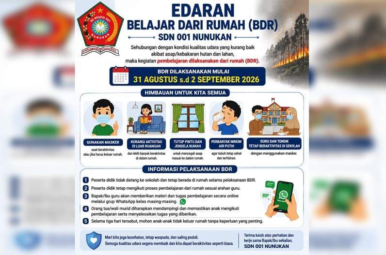 Flyer Imbauan SDN 001 Nunukan terhadap pelaksanaan BDR menyusul kabut asap yang melanda Nunukan. (Foto: SDN 001 Nunukan)